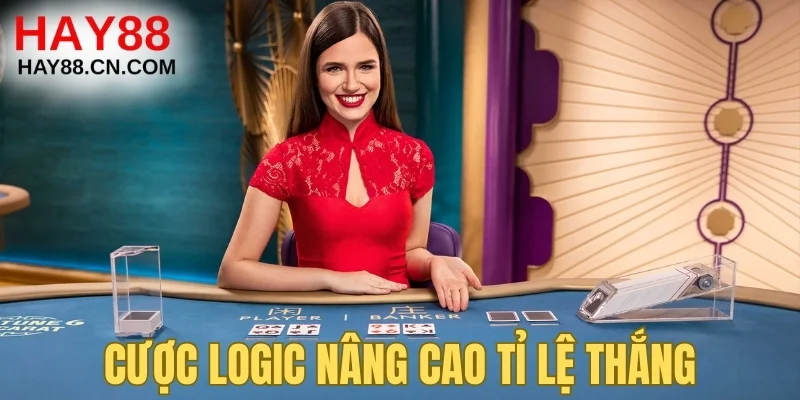 Cược logic nâng cao tỉ lệ thắng