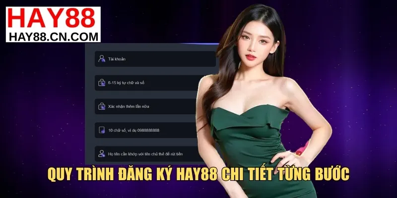 Quy trình đăng ký Hay88 chi tiết từng bước